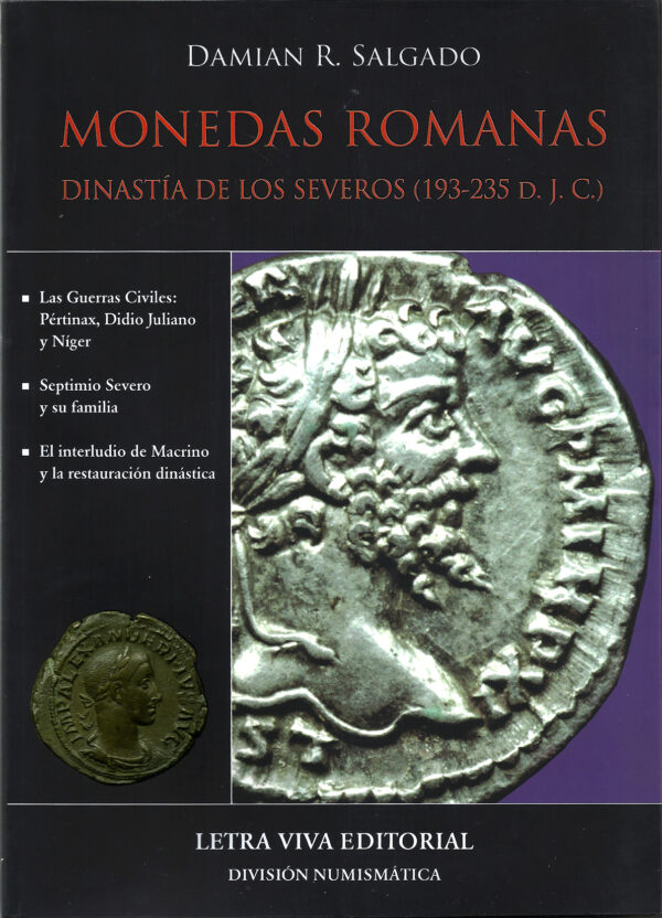 Monedas Romanas Dinastía de los Severos (193-235 d.J.C.), D. Salgado