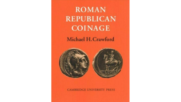 ROMAN REPUBLICAN COINAGE (Tomo I y II) CRAWFORD, Michael